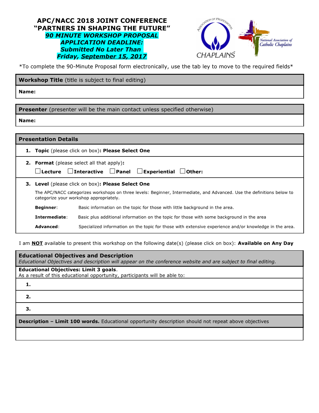 *To Complete the 90-Minute Proposal Form Electronically, Use the Tab Ley to Move to The