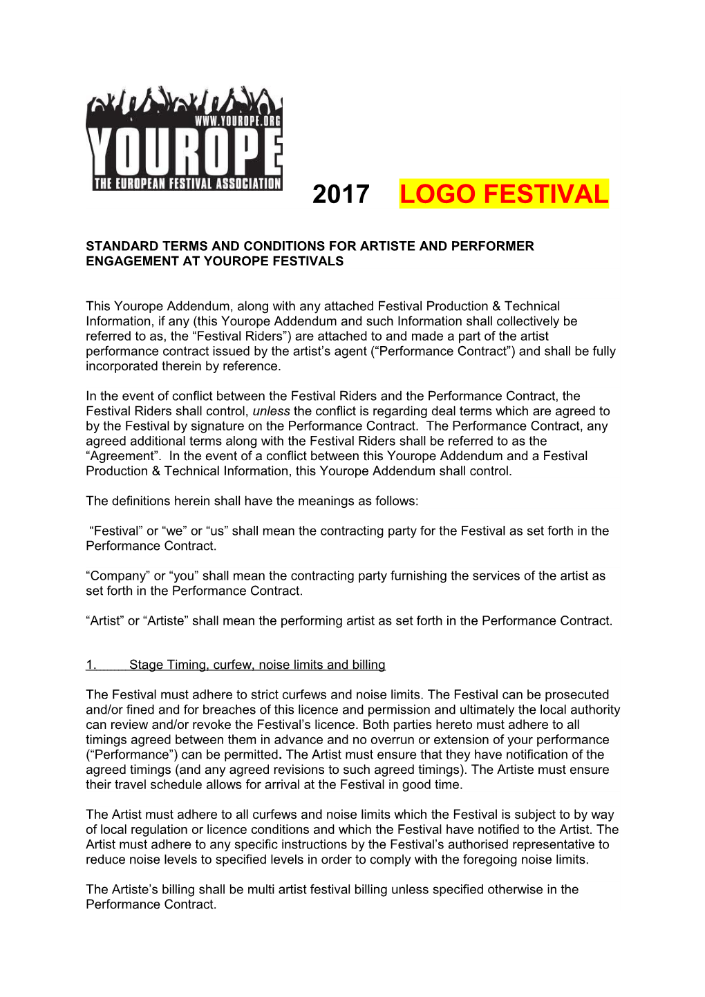 Standard Terms and Conditions for Artiste and Performer Engagement at Yourope Festivals