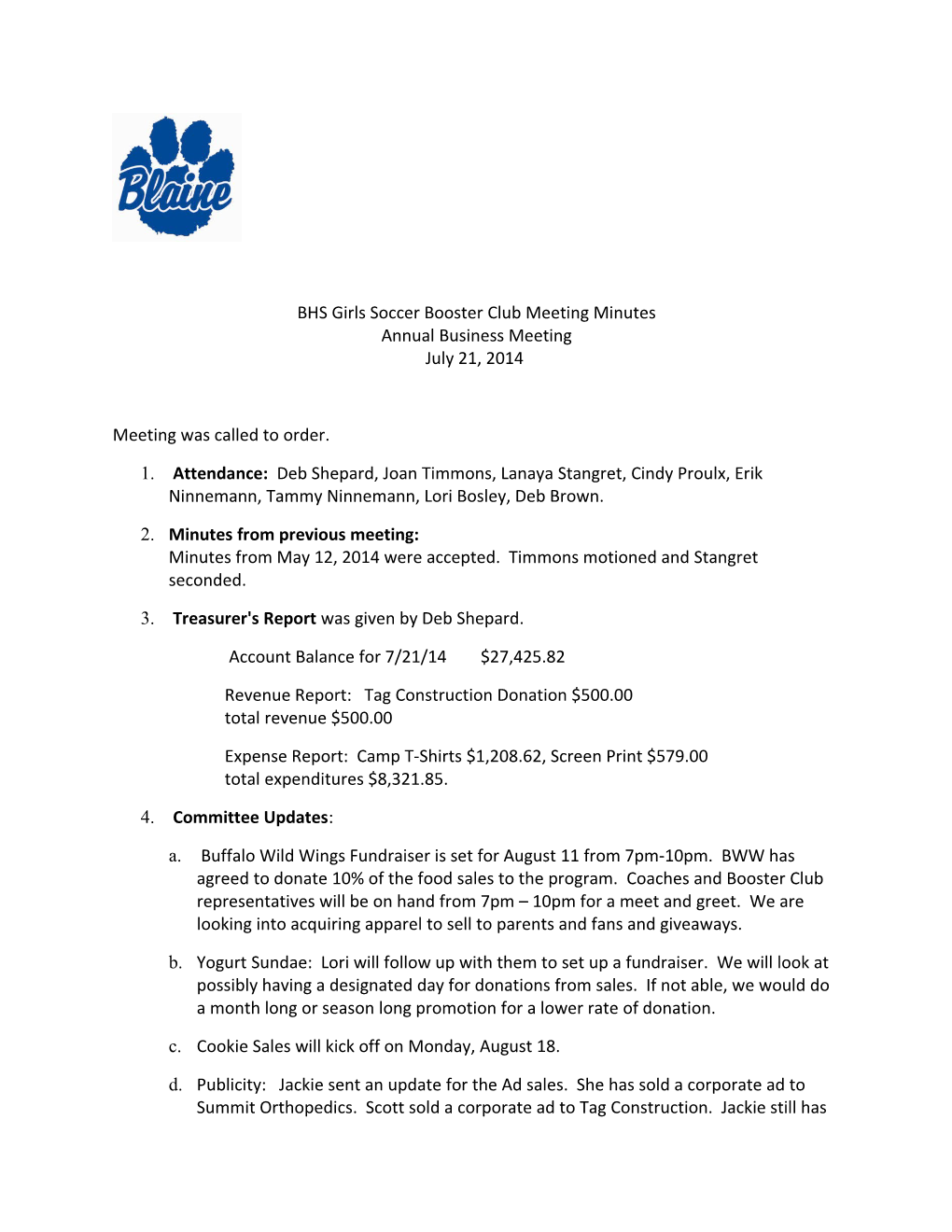 BHS Girls Soccer Booster Club Meeting Minutes Annual Business Meeting July 21, 2014