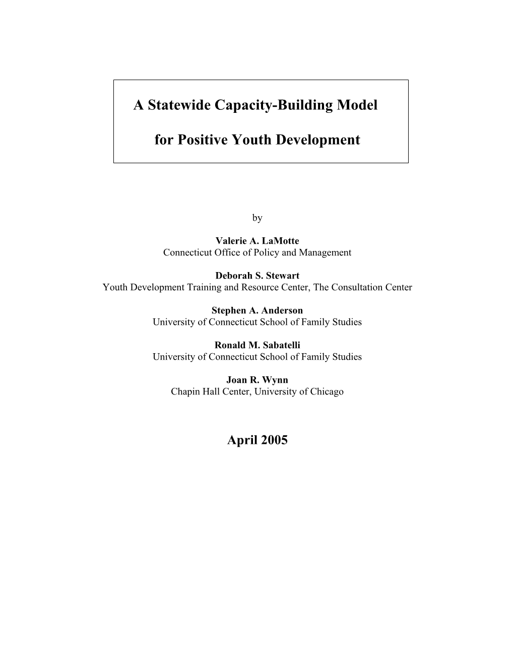 This Article Describes a State-Wide Capacity Building Model That Was Designed to Accomplish