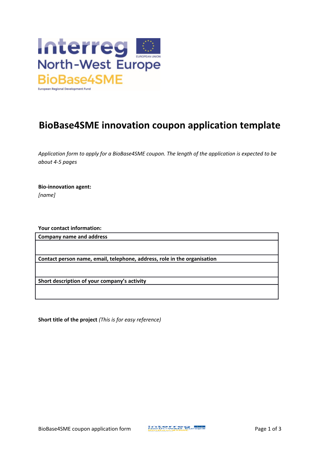 Biobase4sme Innovation Coupon Application Template