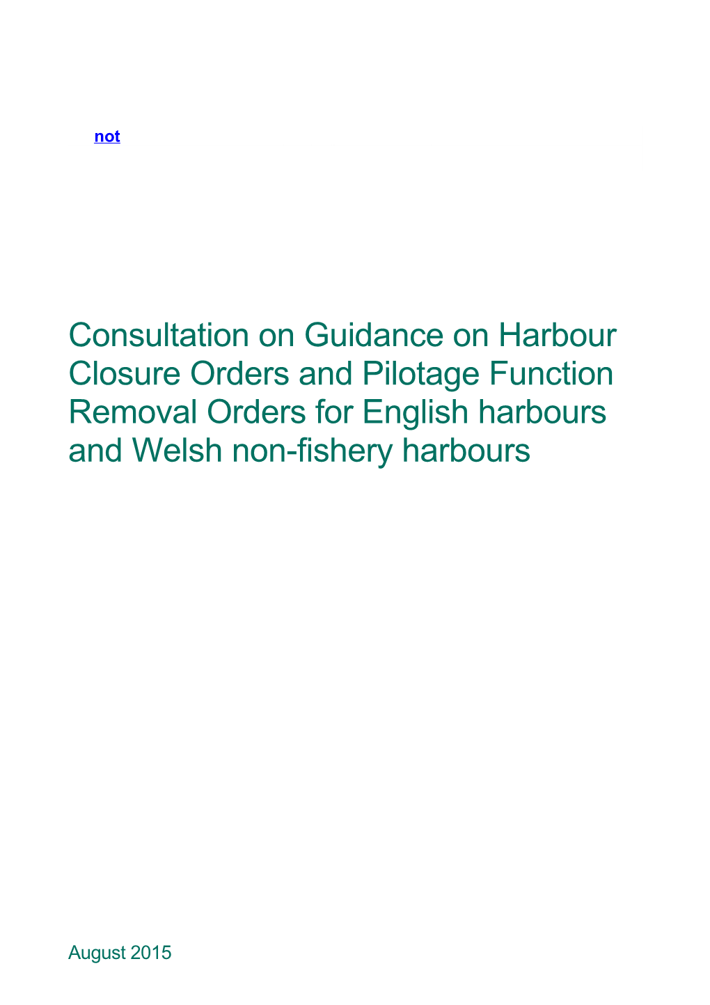 Consultation on Guidance on Harbour Closure Orders and Pilotage Function Removal Orders