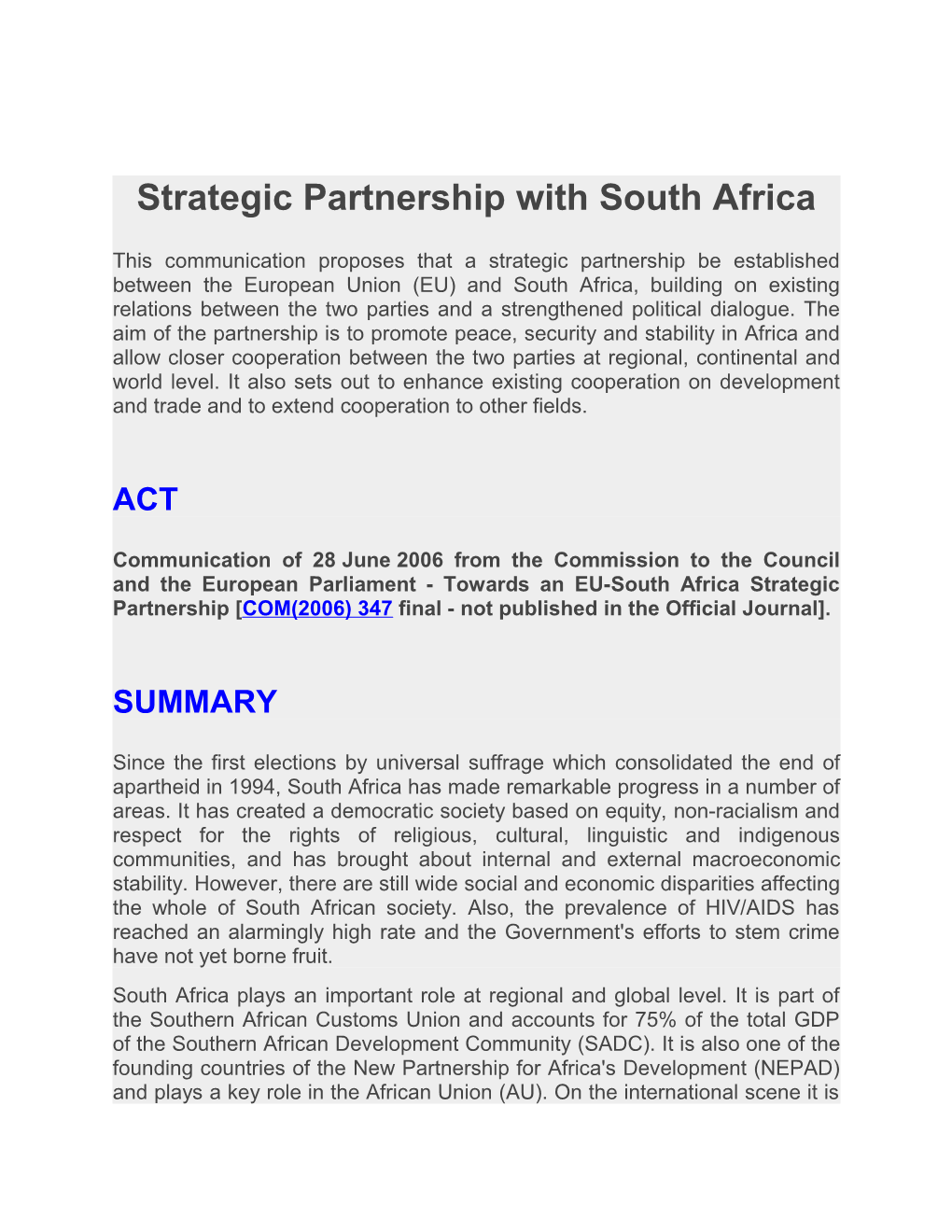 Strategic Partnership with South Africa