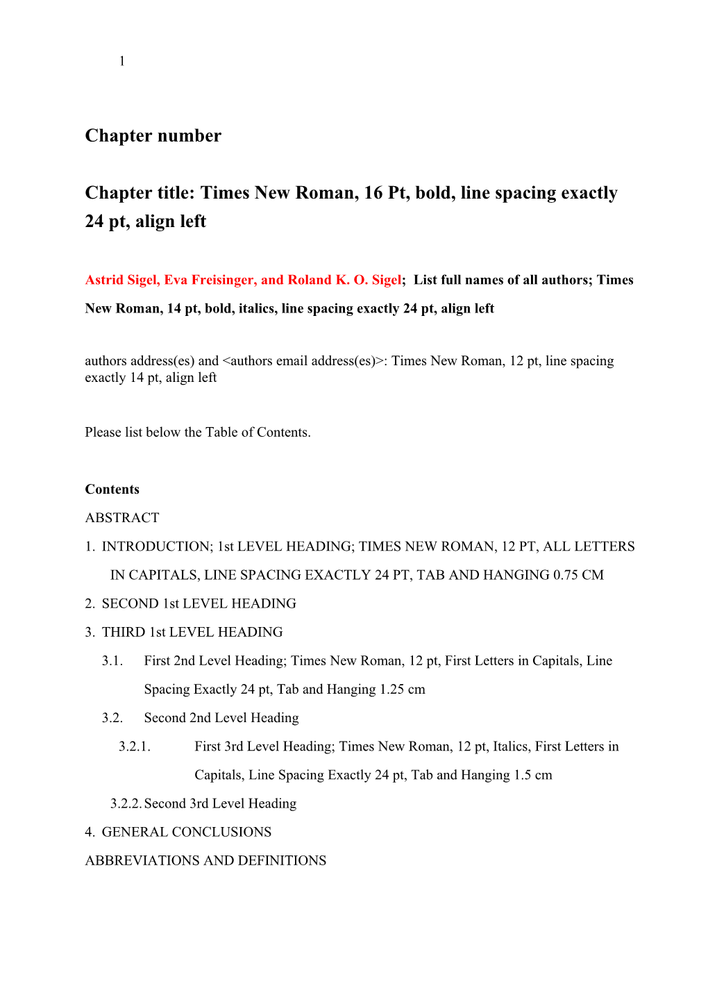 Chapter Title: Times New Roman, 16 Pt, Bold, Line Spacing Exactly 24 Pt, Align Left