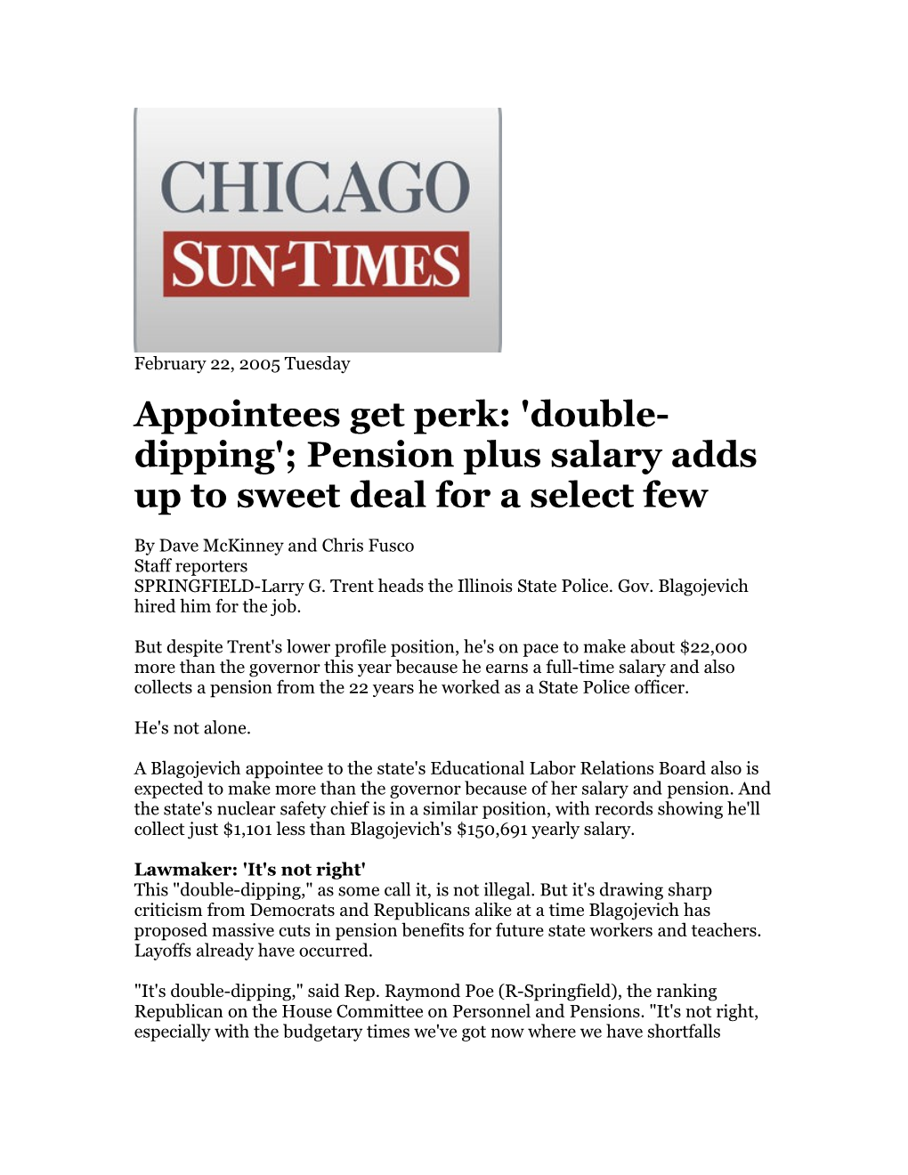 Appointees Get Perk: 'Double-Dipping'; Pension Plus Salary Adds up to Sweet Deal for A