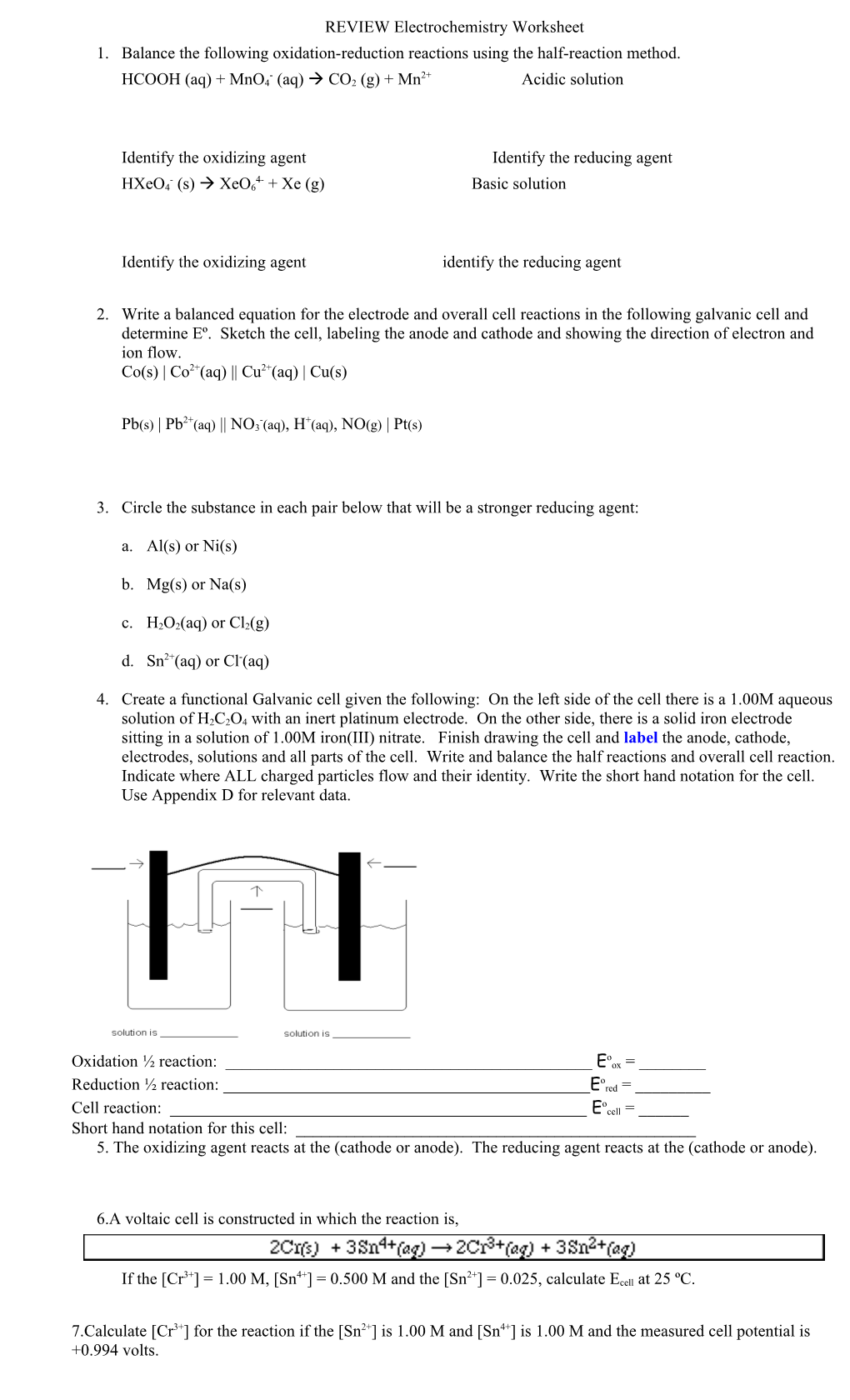 1.Balance the Following Oxidation-Reduction Reactions Using the Half-Reaction Method