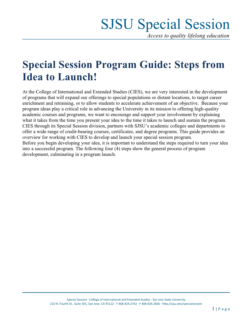 Special Session Program Guide: Steps from Idea to Launch!