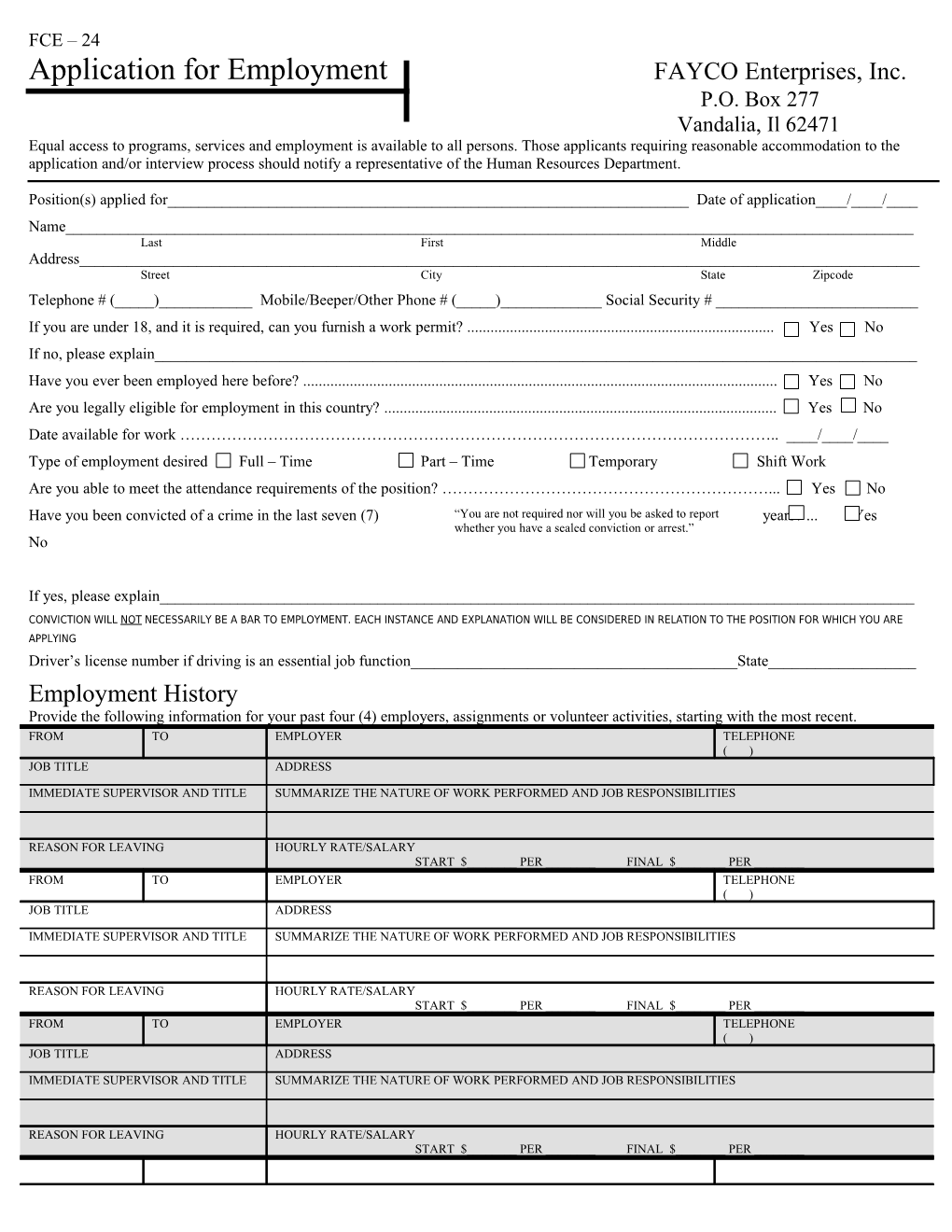 Application for Employment FAYCO Enterprises, Inc