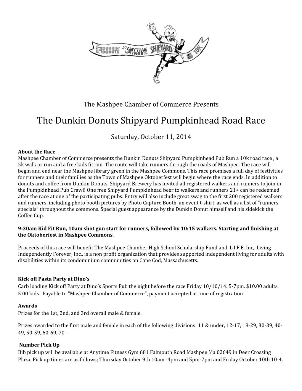 The Dunkin Donuts Shipyard Pumpkinhead Road Race