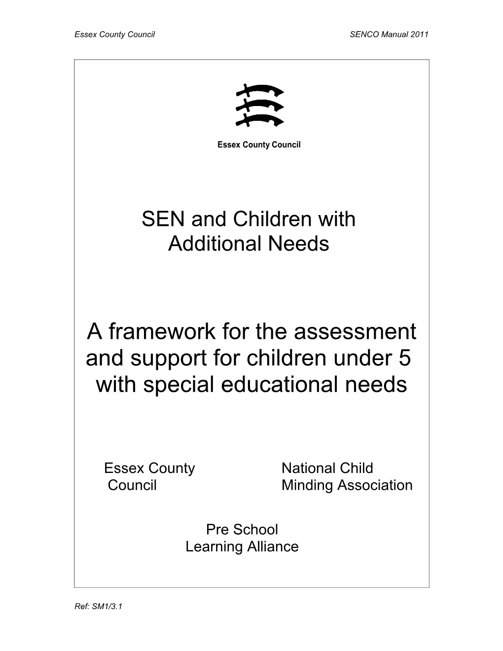 A Framework for the Assessment and Support for Children Under 5