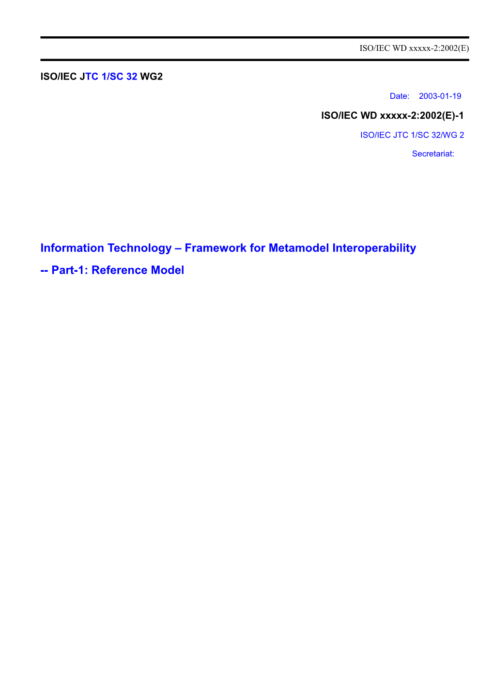 Information Technology Framework for Metamodel Interoperability