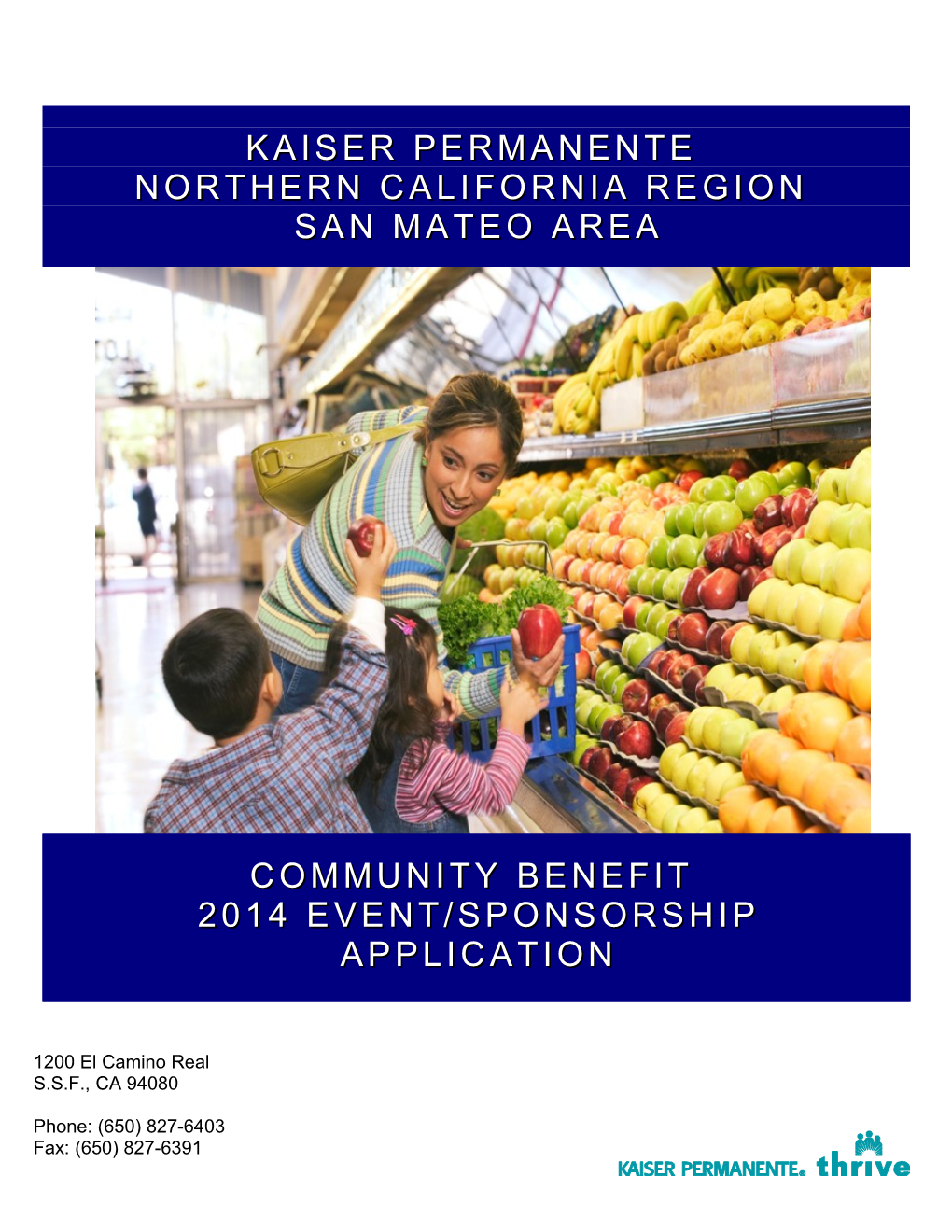 Kaiser Permanente Community Benefit Grants Program