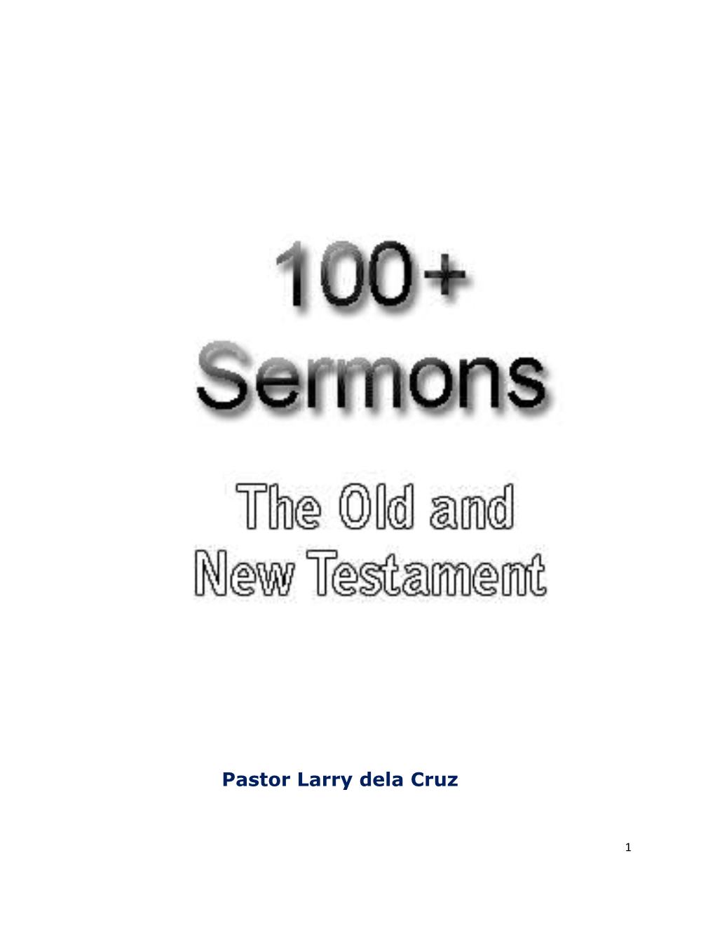 100+ Sermons the Old and New Testament