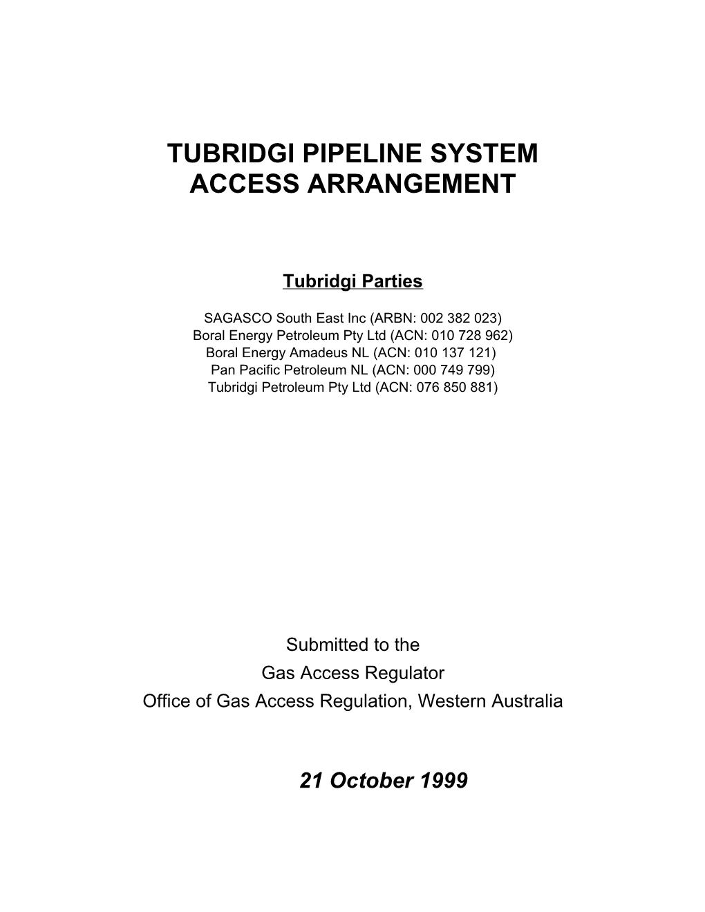 TUBRIDGI Pipeline Access Arrangement
