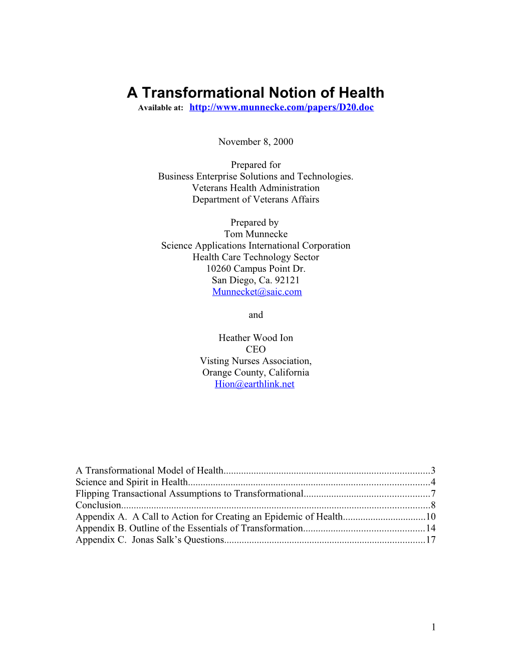 Brief Outline of the Essentials of Transformation