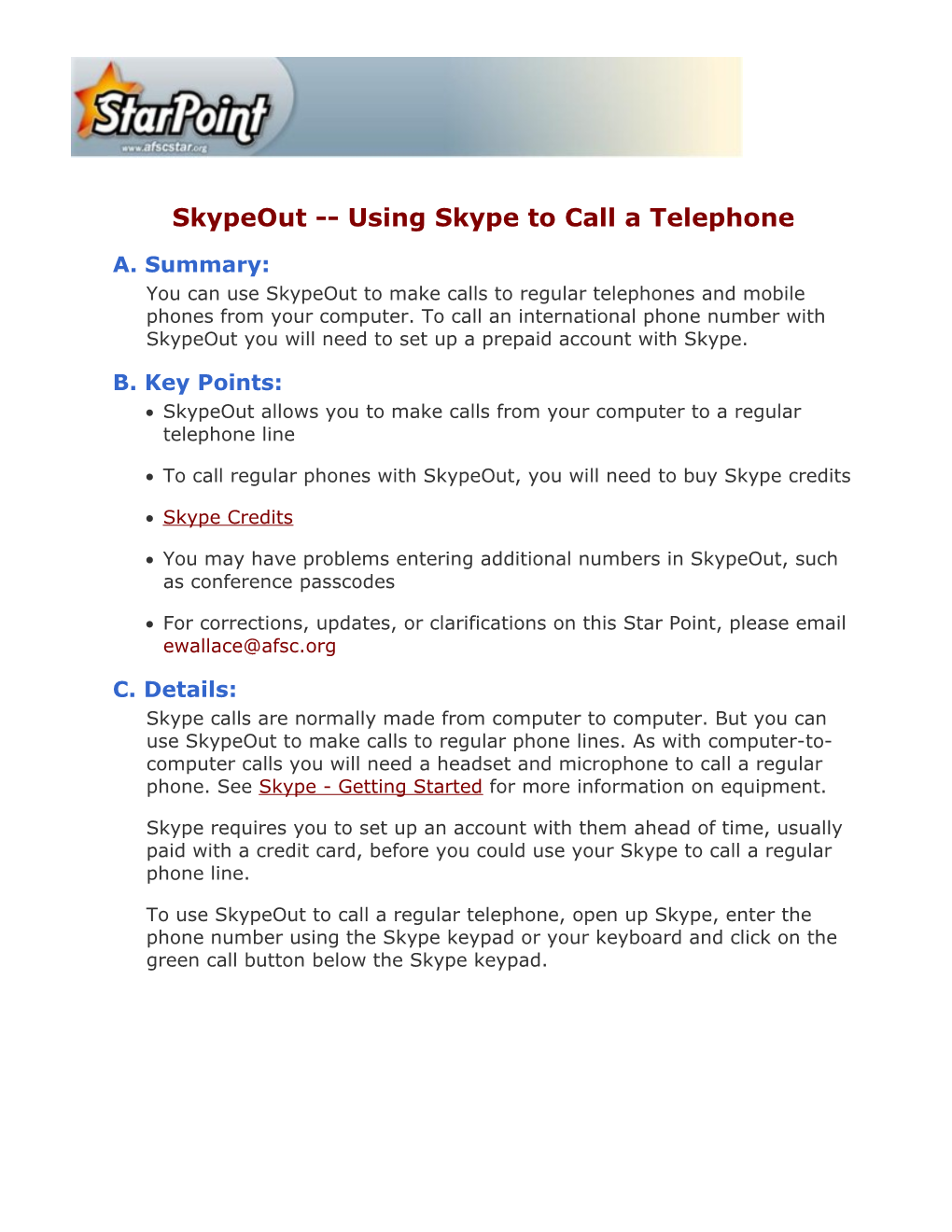 Skypeout Using Skype to Call a Telephone
