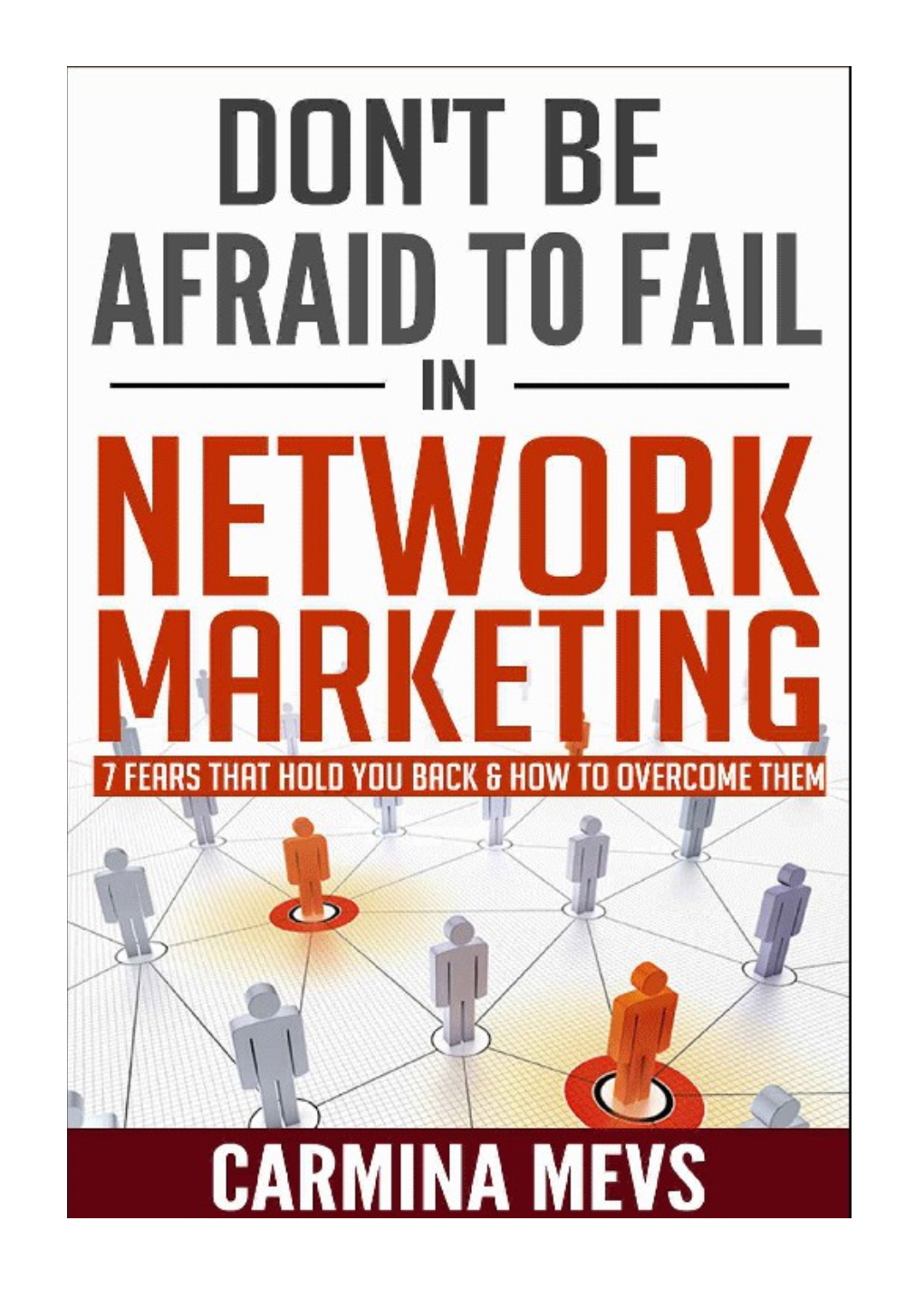 Don T Be Afraid to Fail in Network Marketing