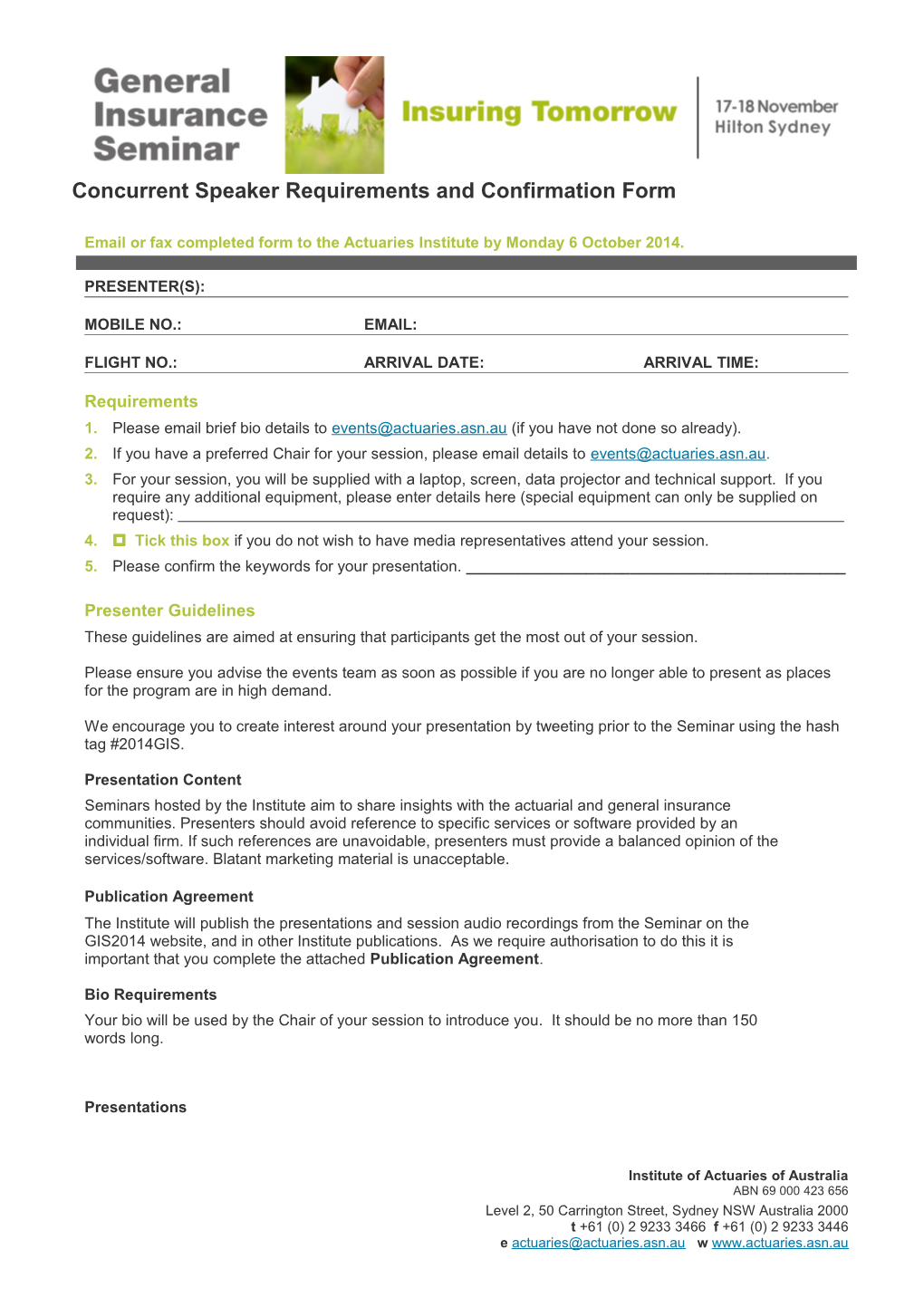 Email Or Fax Completed Form to the Actuaries Institute by Monday 6 October 2014