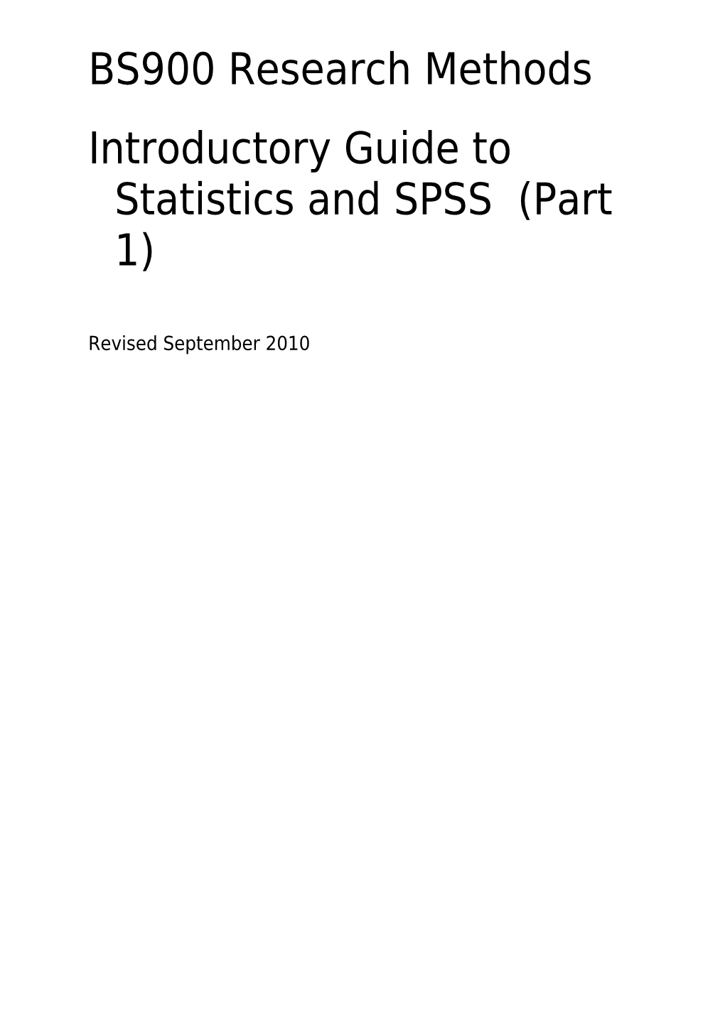 Introductory Guide to Statistics and SPSS (Part 1)