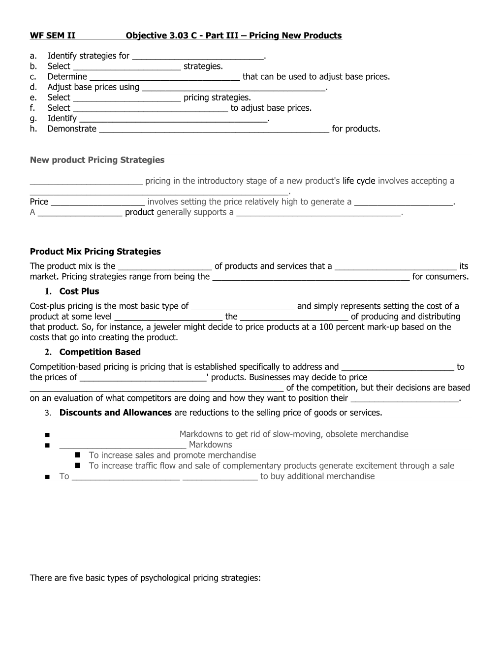 WF SEM II Objective 3.03 C - Part III Pricing New Products