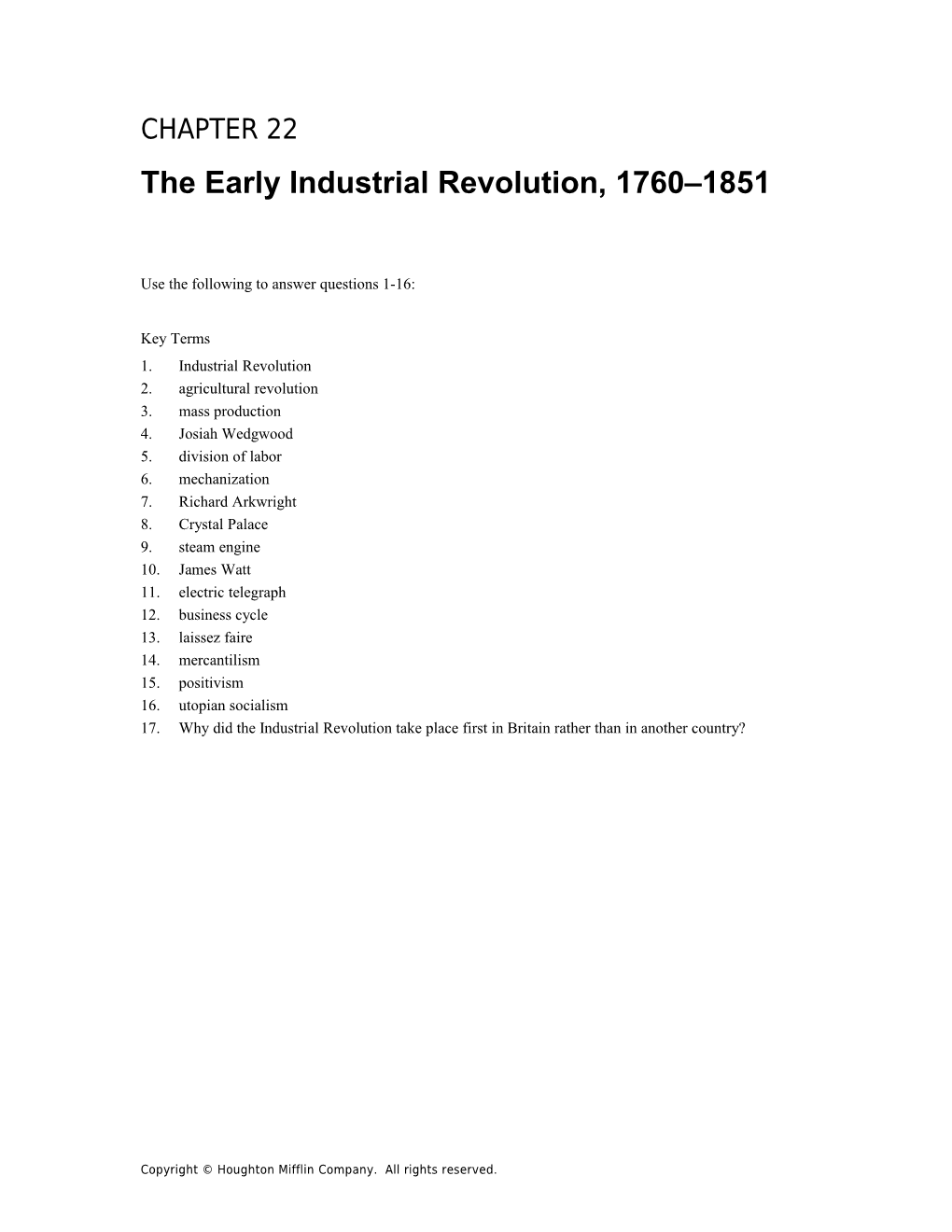 Chapter 22: the Early Industrial Revolution, 1760 1851 1