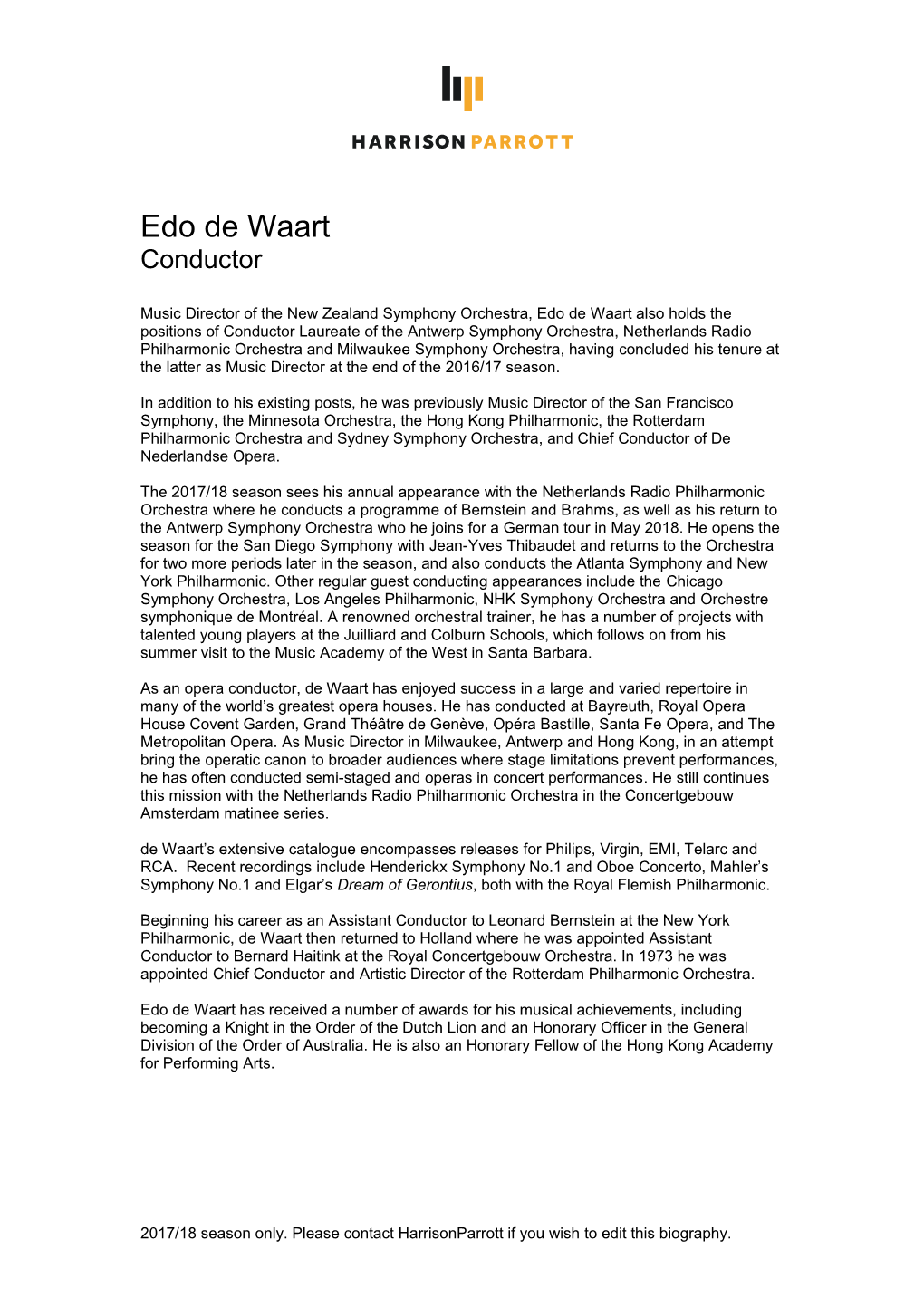 Music Director of the New Zealand Symphony Orchestra, Edo De Waart Also Holds the Positions