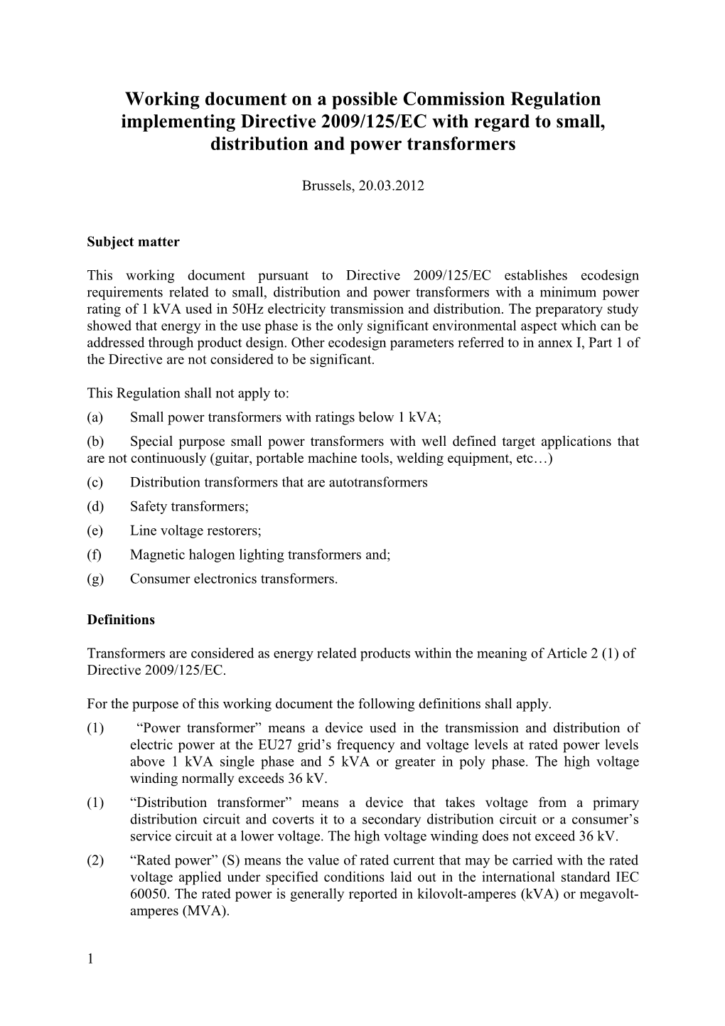 Working Document on a Possible Commission Regulation Implementing Directive 2009/125/EC