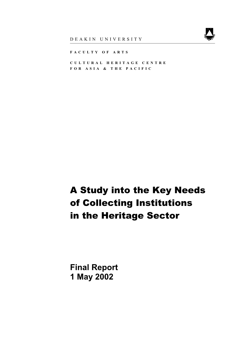 Key Needs of Heritage Collections, May 20021