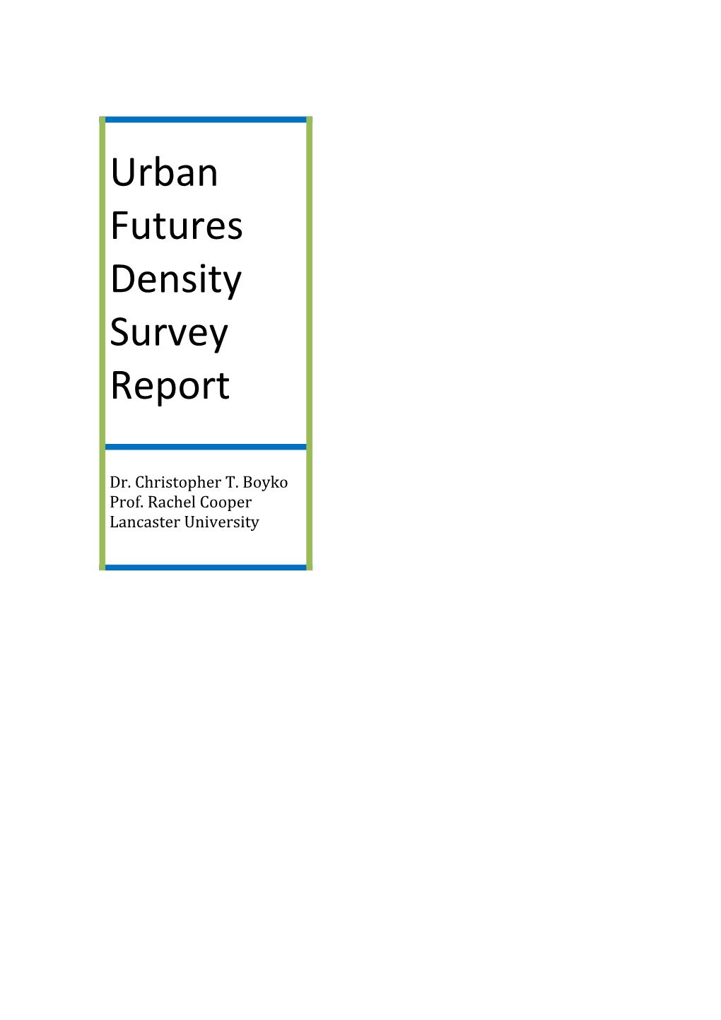 Urban Futures Density Survey Report
