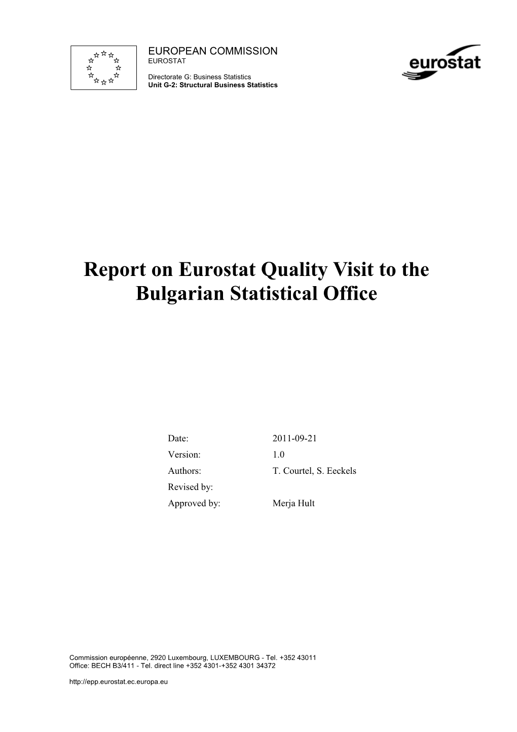 Report on Eurostat Quality Visit to the Bulgarian Statistical Office