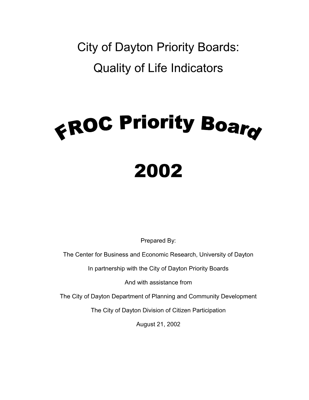 Northwest Priority Board Housing Quality of Life Indicators