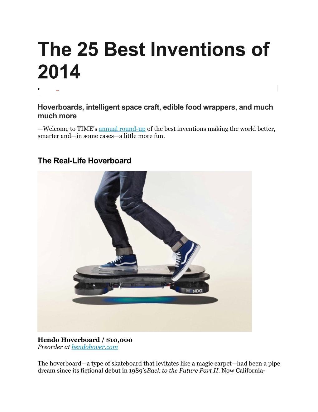 Hoverboards, Intelligent Space Craft, Edible Food Wrappers, and Much Much More