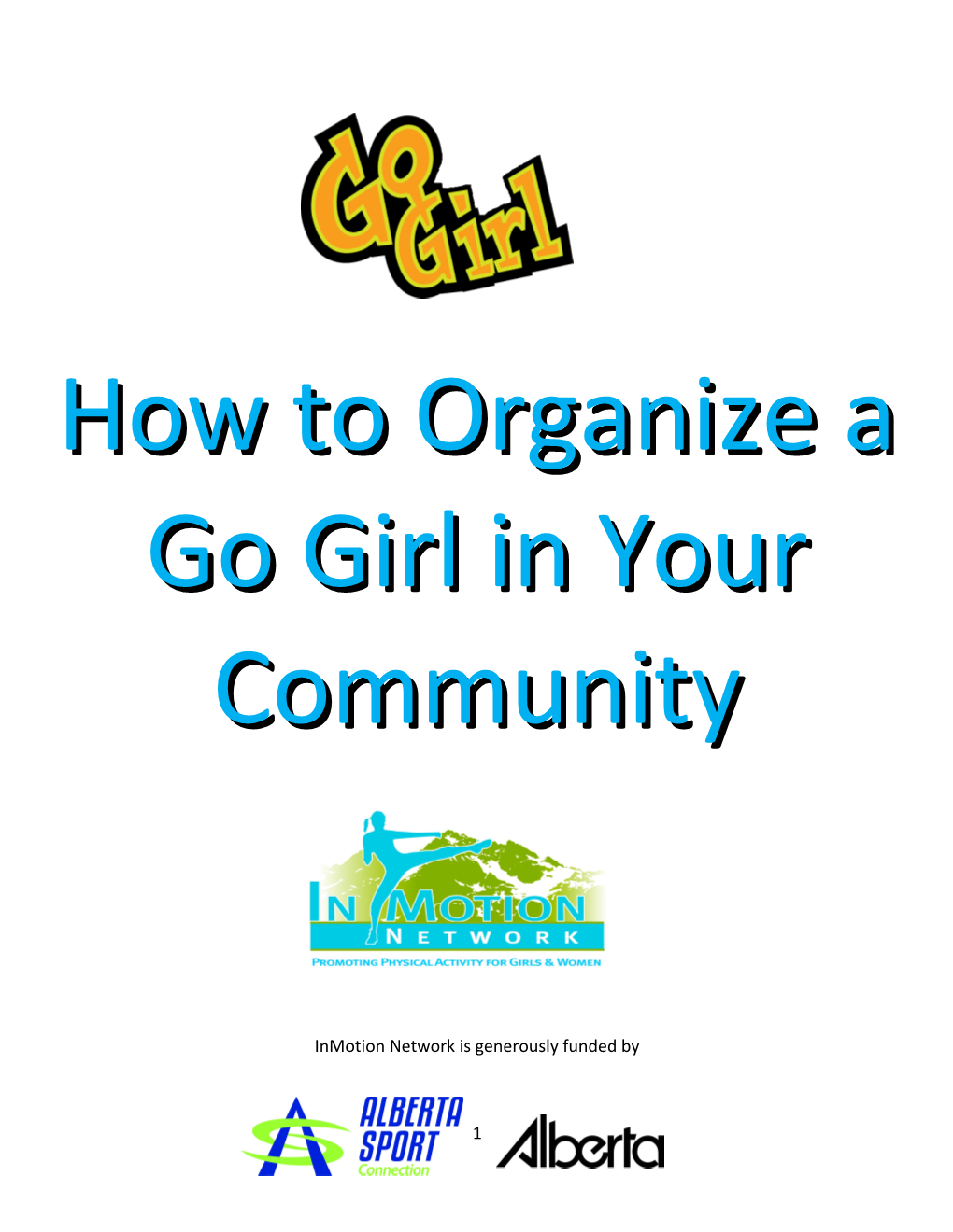 How to Organize a Go Girl in Your Community