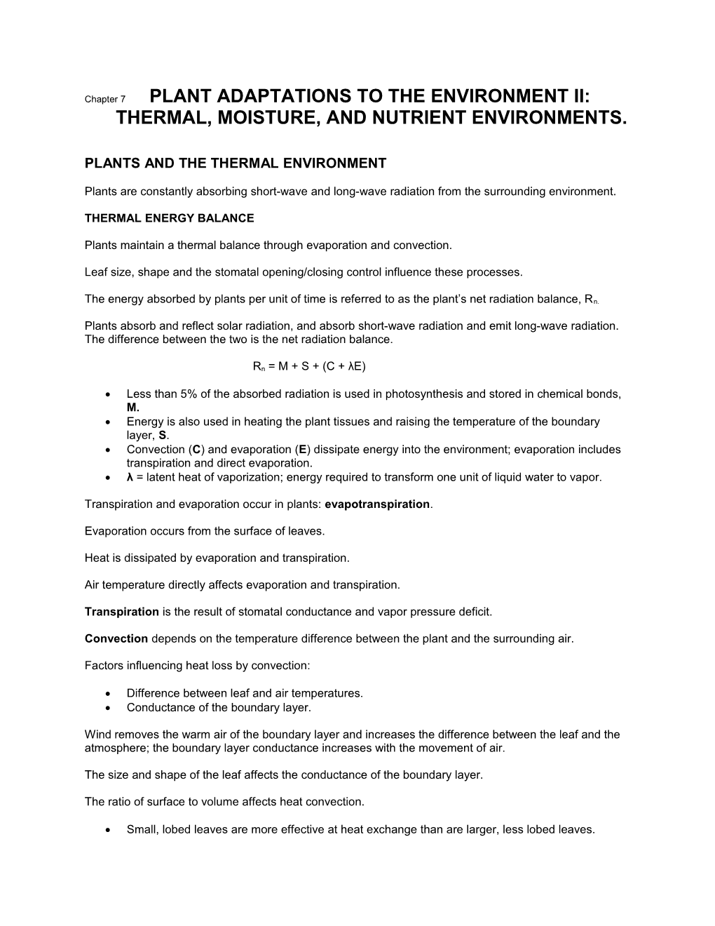 Thermal, Moisture, and Nutrient Environments