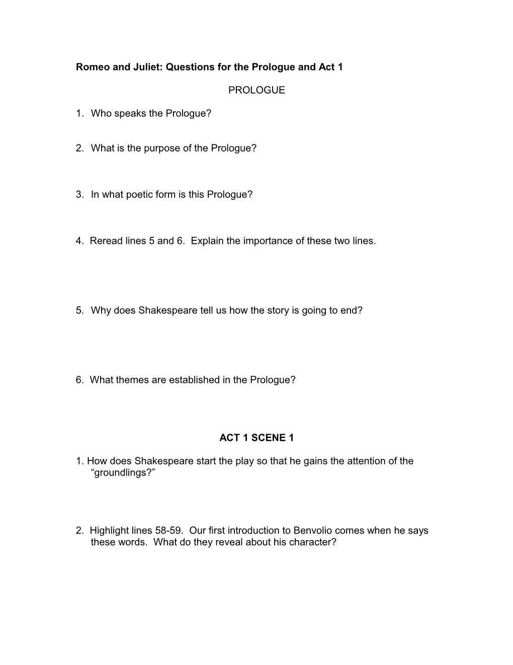 Romeo and Juliet: Questions for the Prologue and Act 1