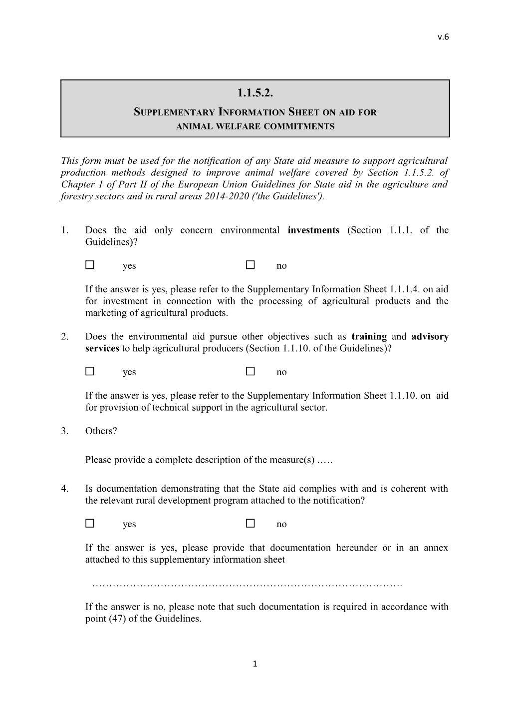 1.Does the Aid Only Concern Environmental Investments (Section 1.1.1. of the Guidelines)?