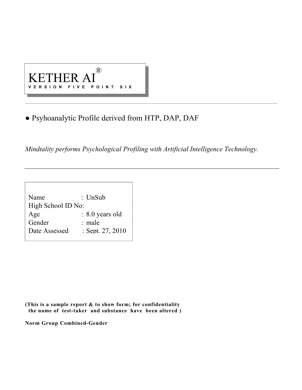 Psyhoanalytic Profile Derived from HTP, DAP, DAF