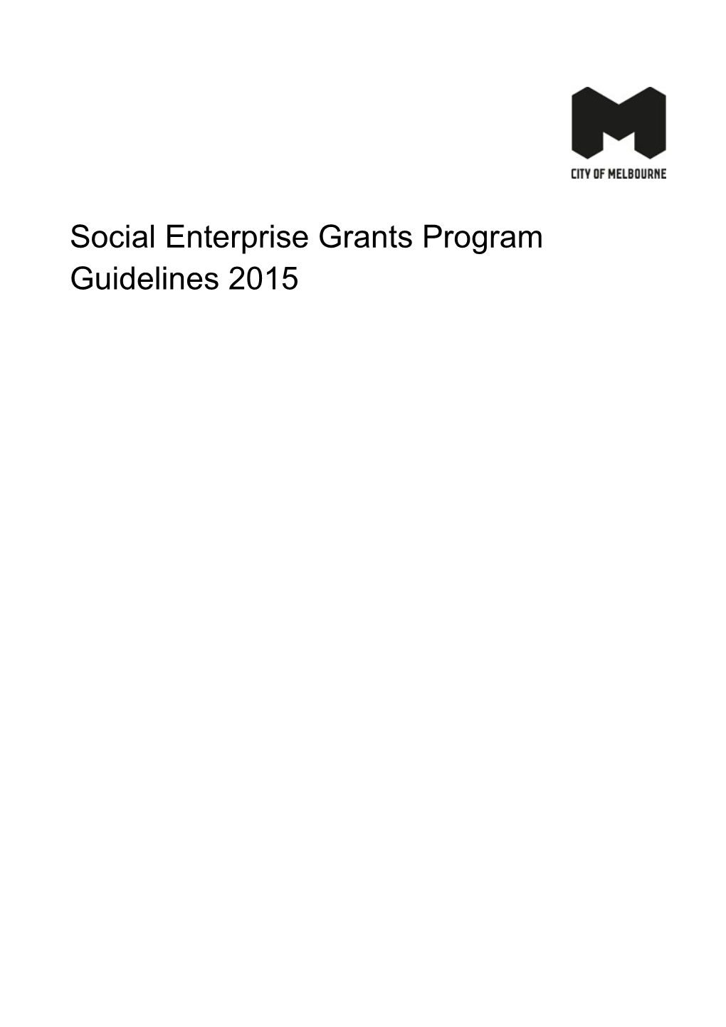 Social Enterprise Grants Program Guidelines 2015