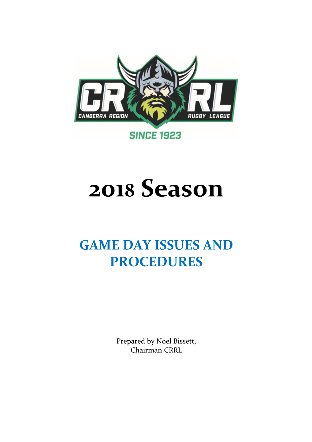 Game Day Issues and Procedures