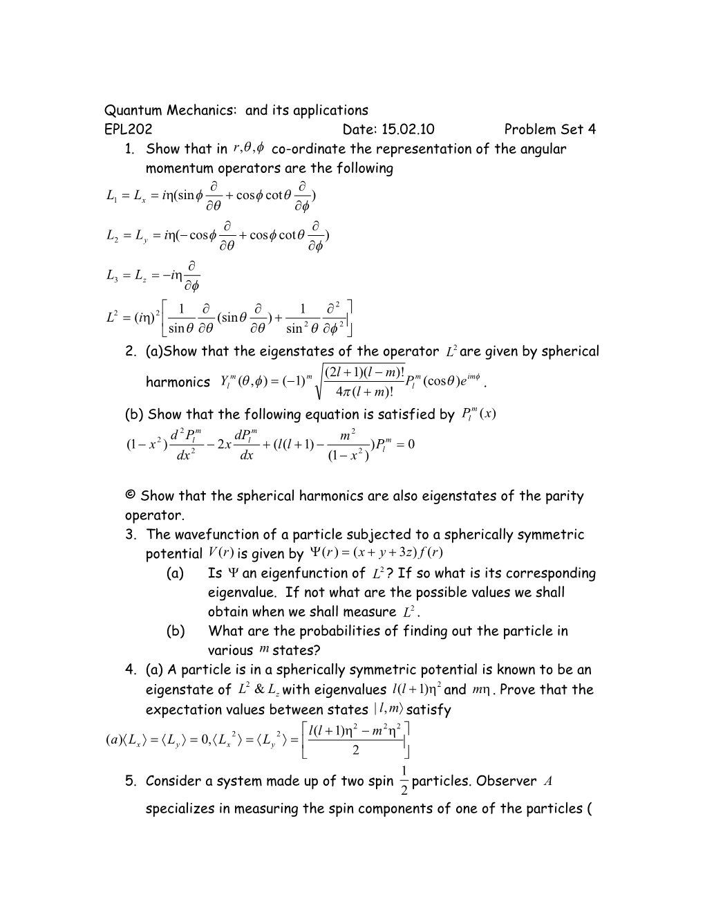 Quantum Mechanics: PHL555 Tutorial 2