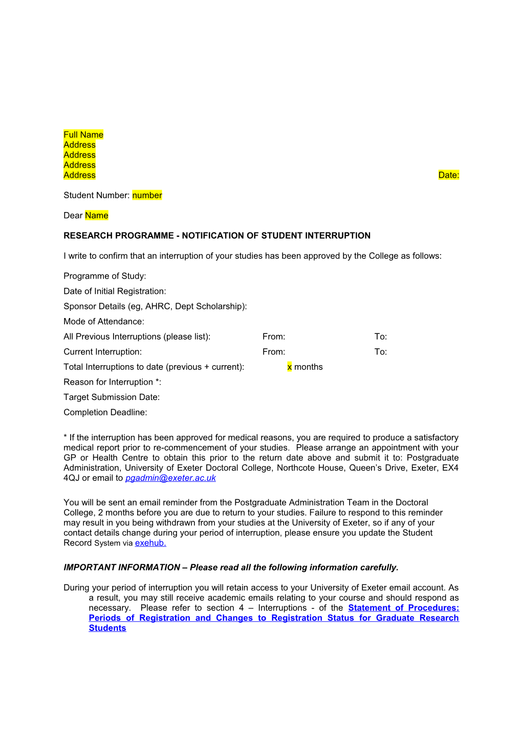 Research Programme - Notification of Student Interruption