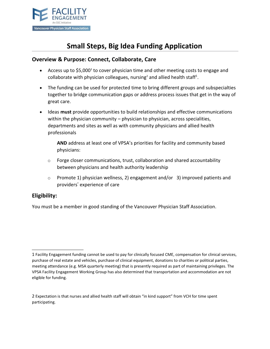 Small Steps, Big Ideafunding Application
