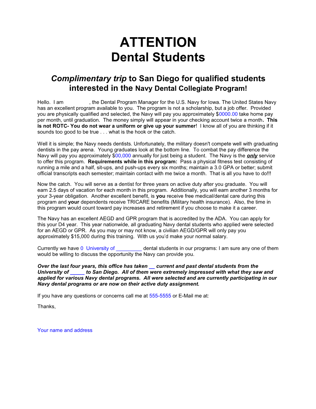 Complimentary Trip to San Diego for Qualified Students Interested in the Navy Dental Collegiate
