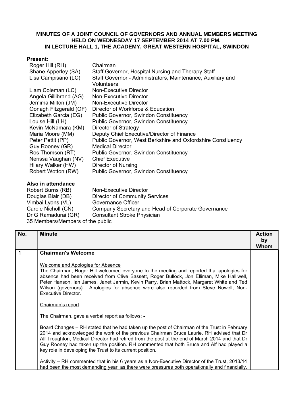 MINUTES of a Jointcouncil of Governors and Annual Members Meeting