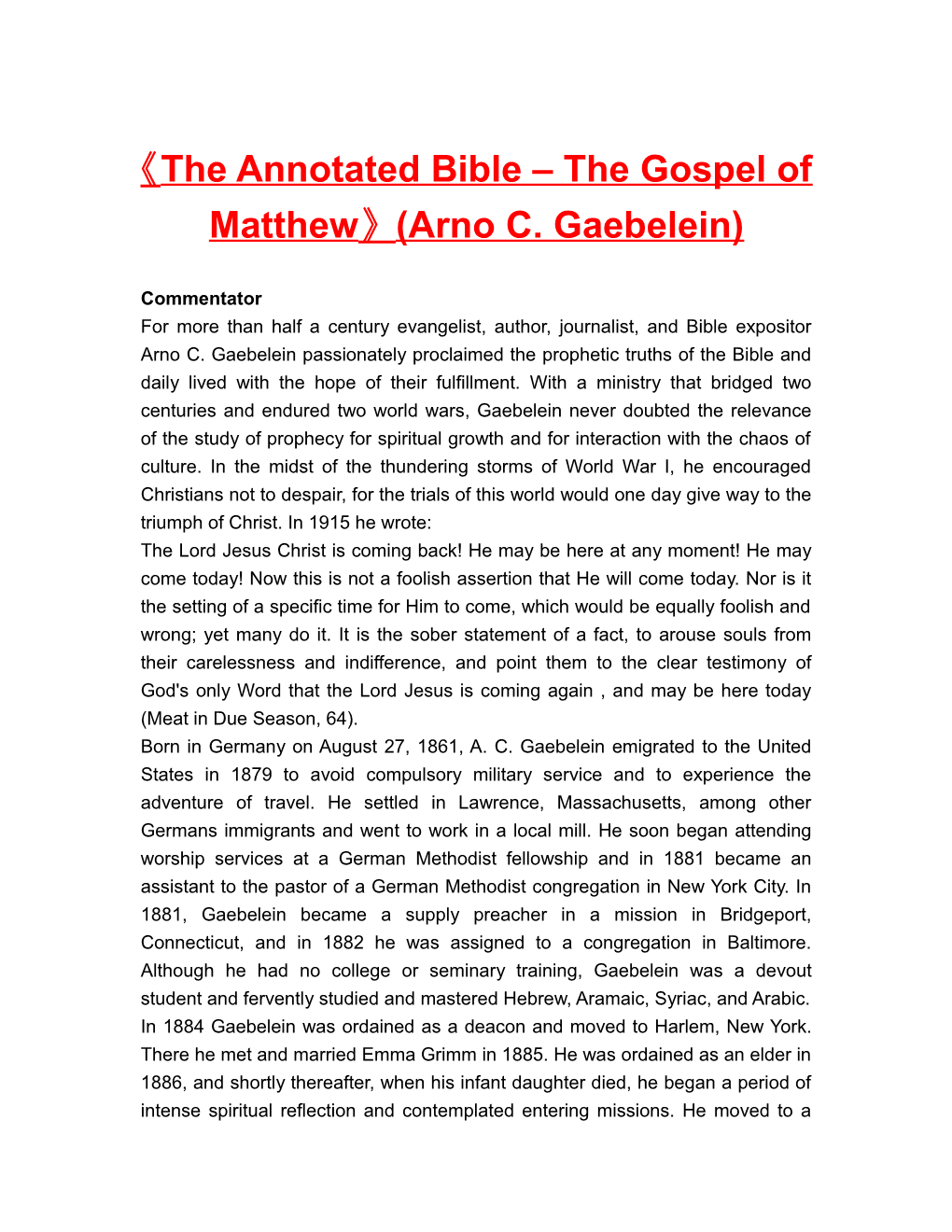 The Annotated Bible the Gospel of Matthew (Arno C. Gaebelein)