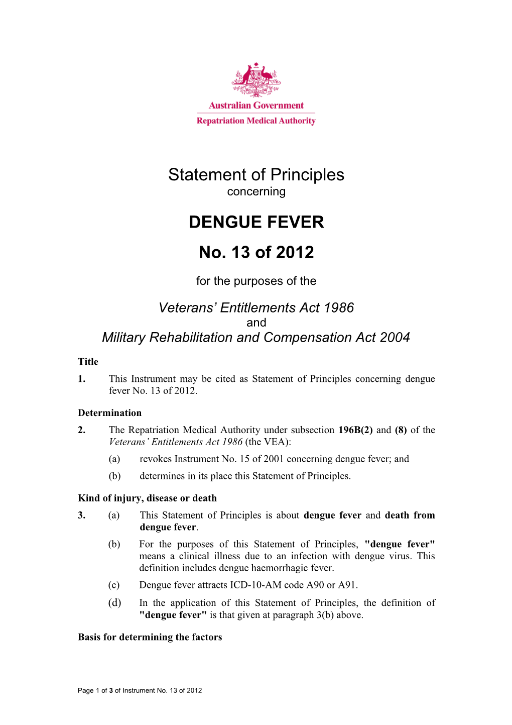 Statement of Principles 13 of 2012 Dengue Fever Reasonable Hypothesis