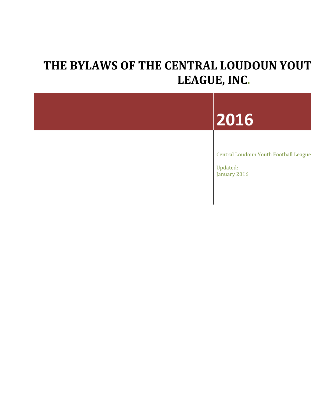 The Bylaws of the Central Loudoun Youth Football League, Inc