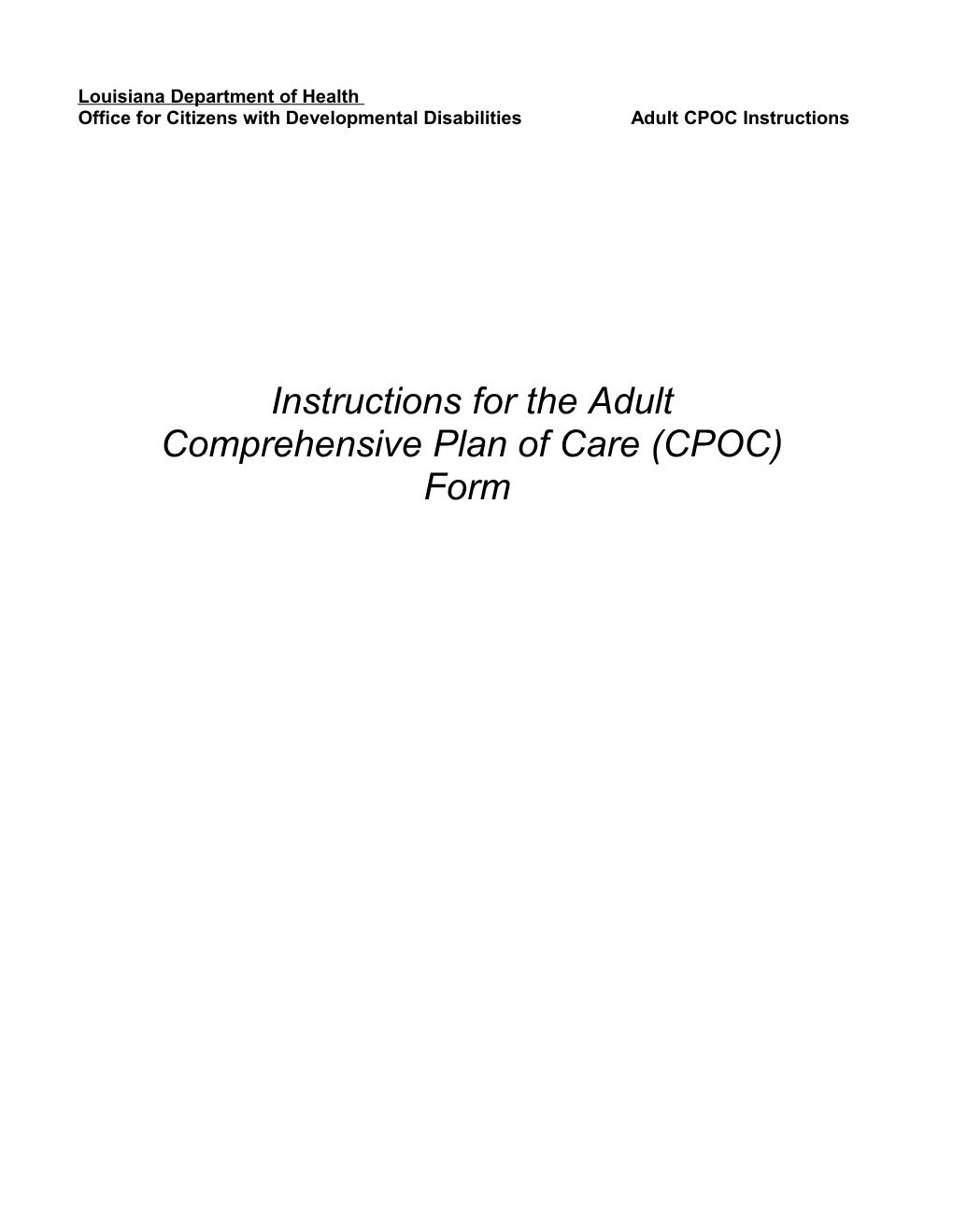 Office for Citizens with Developmental Disabilities Adult CPOC Instructions
