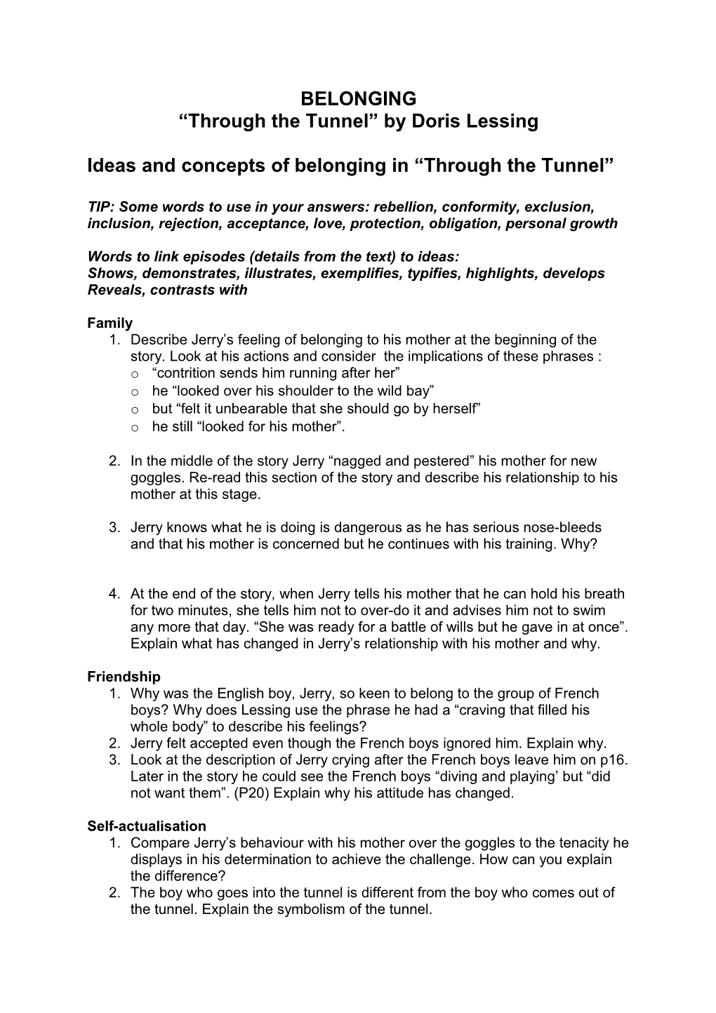 Ideas and Concepts of Belonging in Through the Tunnel