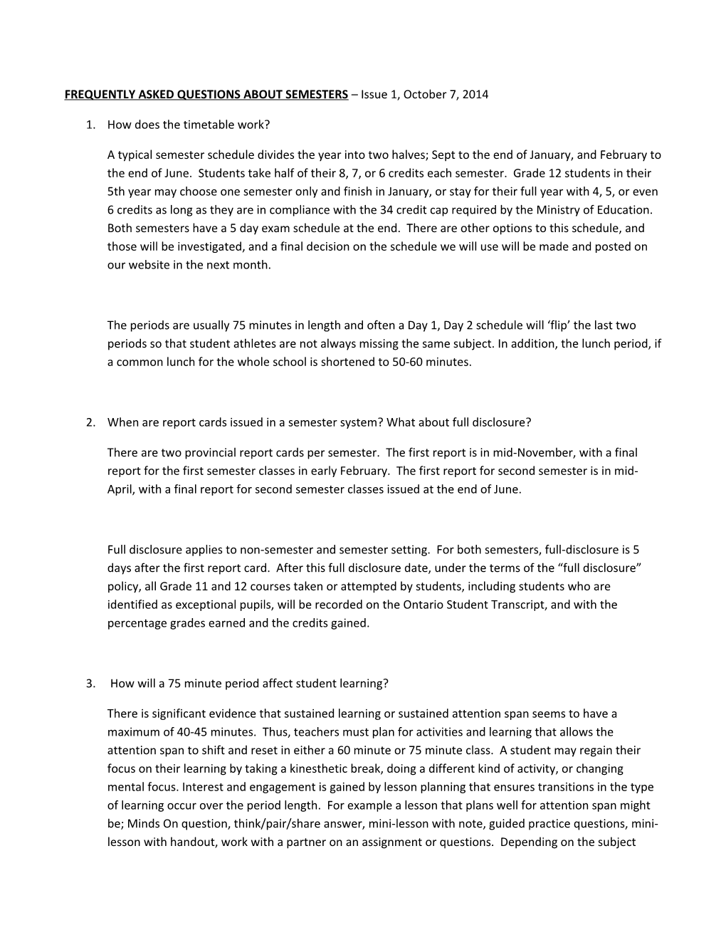 FREQUENTLY ASKED QUESTIONS ABOUT SEMESTERS Issue 1, October 7, 2014